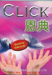 18930 	Click 恩典  How to Get a Life....No Strings Attached! The Power of Grace in a Teen's Life