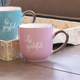 MUG607  Be Grateful Ceramic Mug in pink